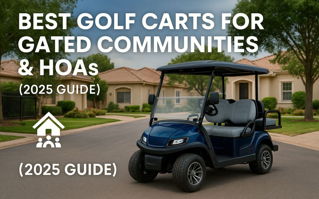 Blue golf cart driving through a gated community neighborhood with 2025 buyer guide text overlay